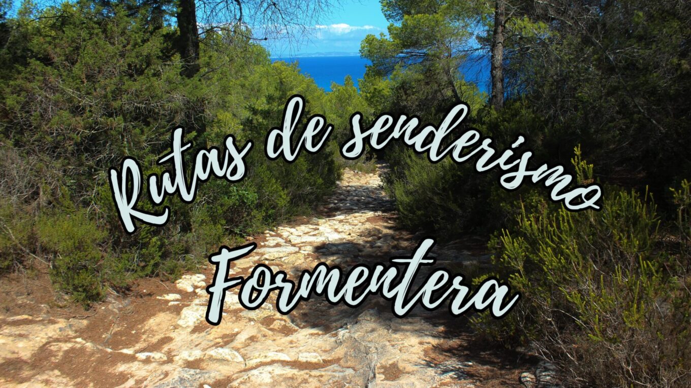 Rutas de senderismo en Formentera