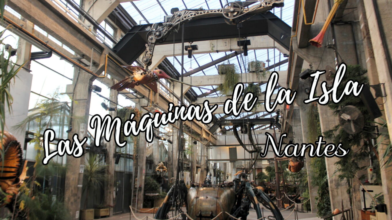 Qué ver en Máquinas de la Isla de Nantes
