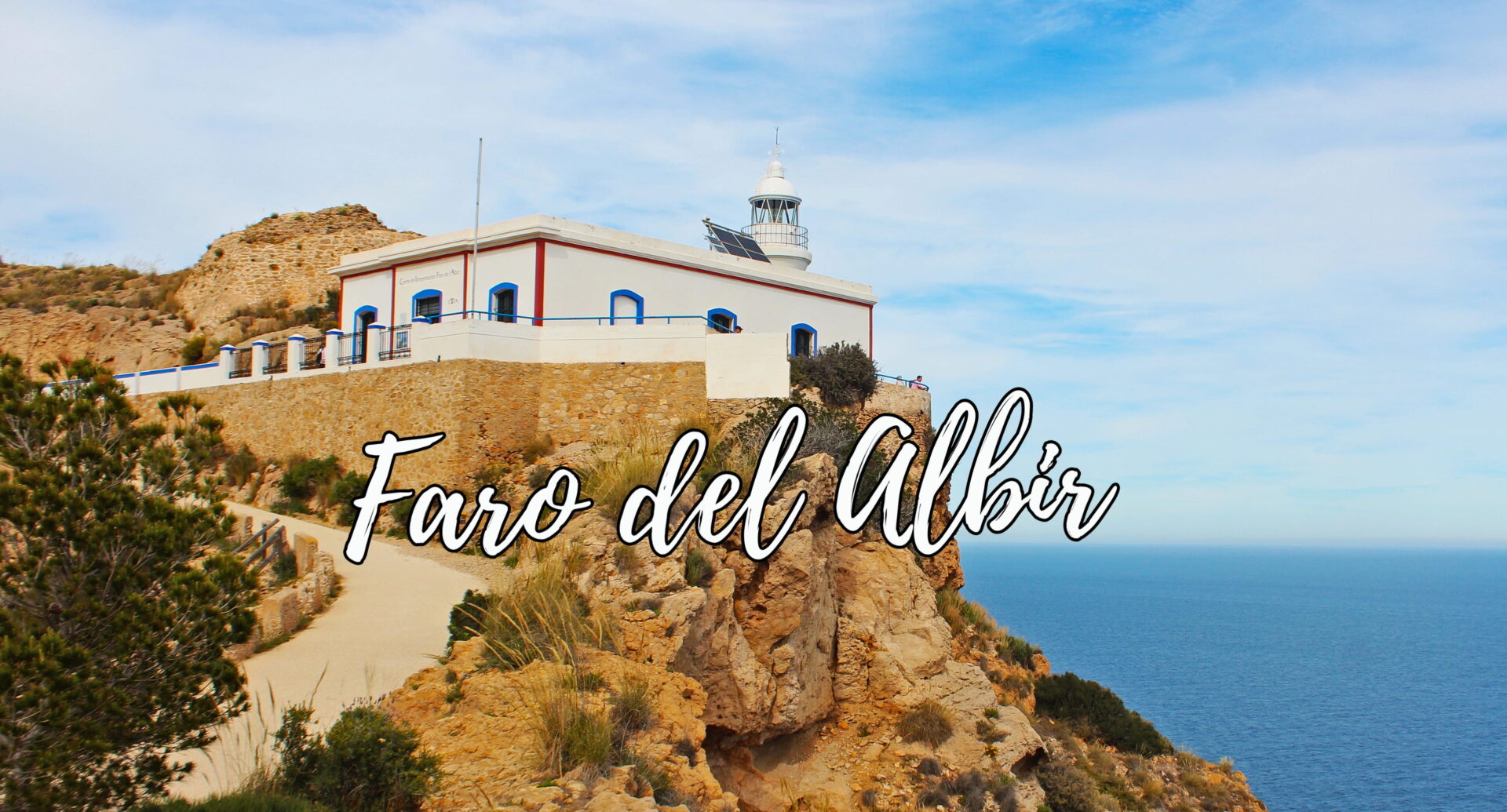Ruta al faro del Albir. Alicante