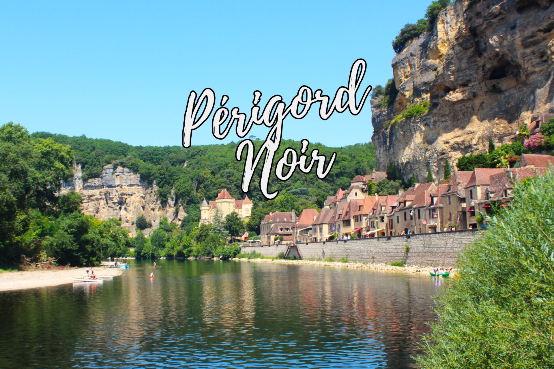 Los pueblos más bonitos del Périgord Noir, junto al río Dordoña (Francia)